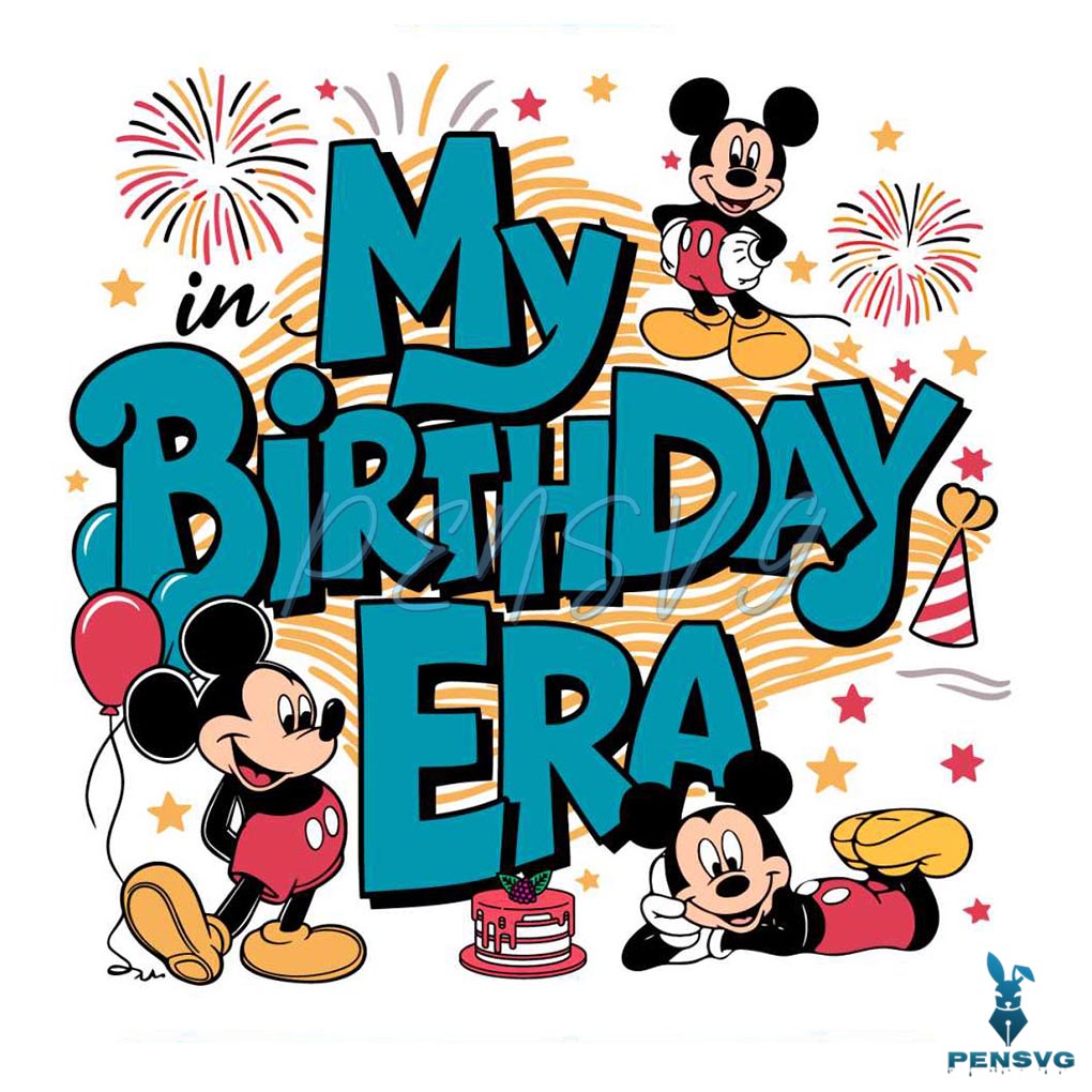 In My Birthday Era Mickey Mouse Svg