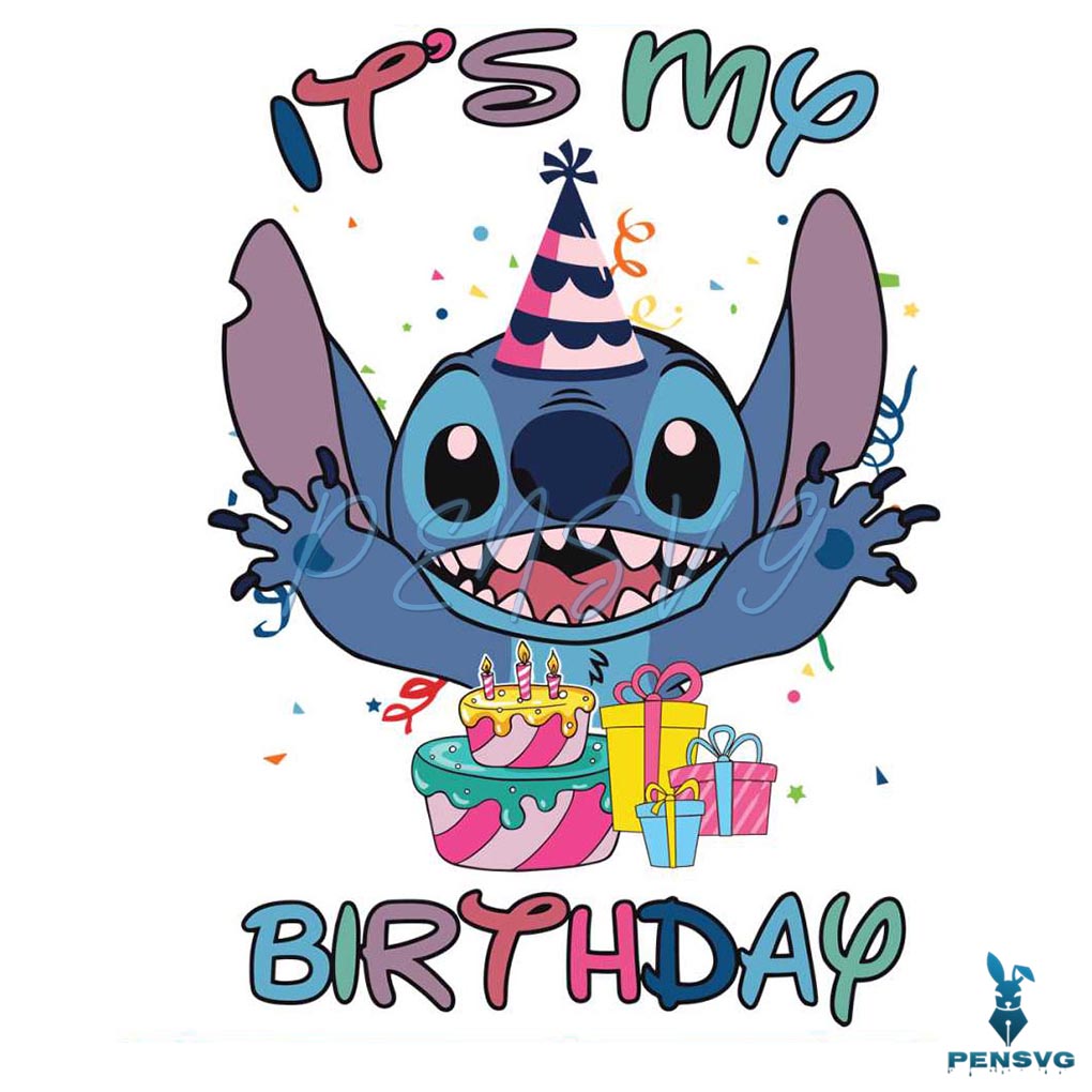 It Is My Birthday Stitch Svg For Cricut Sublimation Files