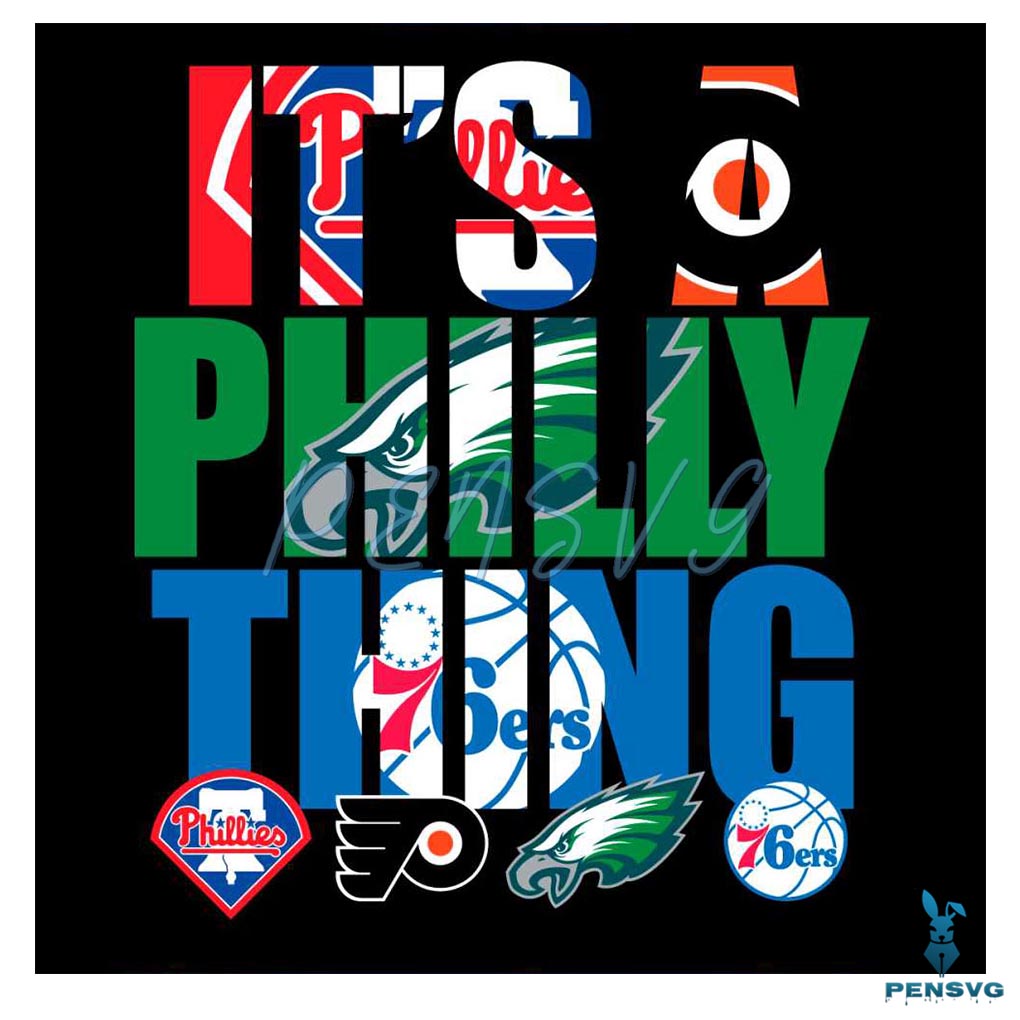 Its A Philly Thing Philadelphia Sports Svg Digital Download