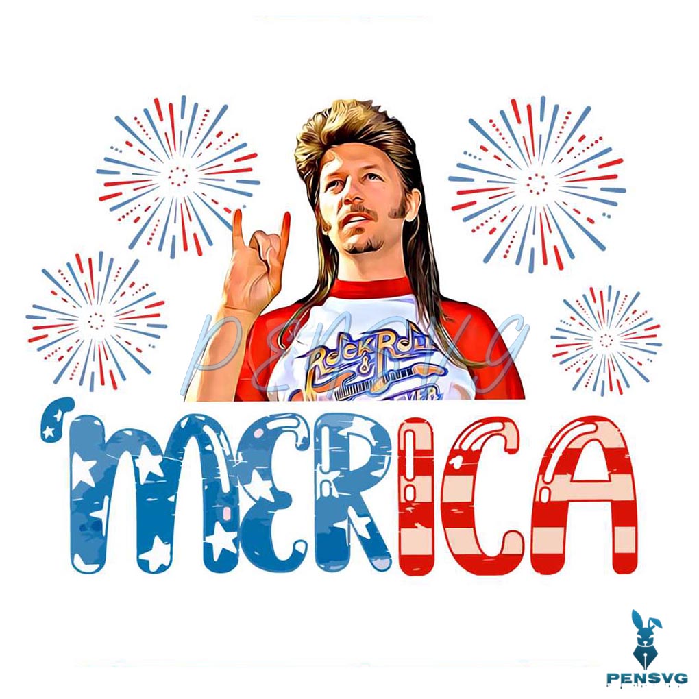 Funny Joe Dirt 4th of July PNG Sublimation Design Free Download