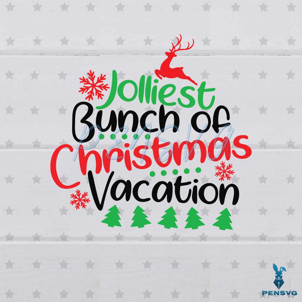 Jolliest Bunch Of Christmas Vacation SVG