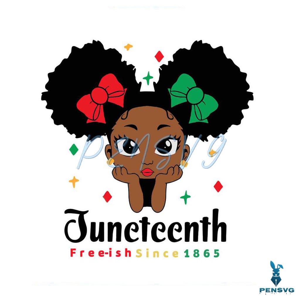 Juneteenth Freeish Since 1865 Black Girl SVG Cricut Files