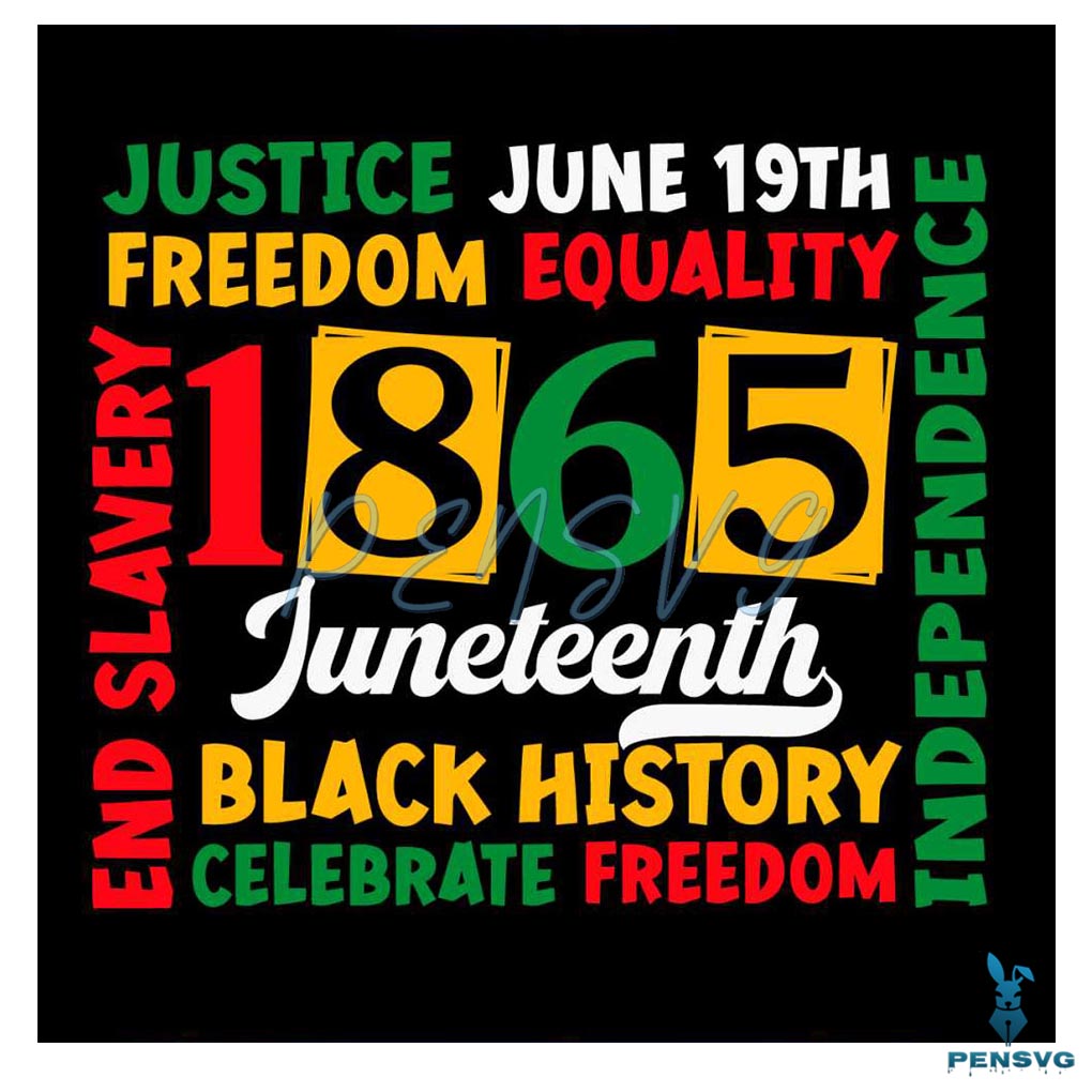 Justice June 19th 1865 Juneteenth SVG
