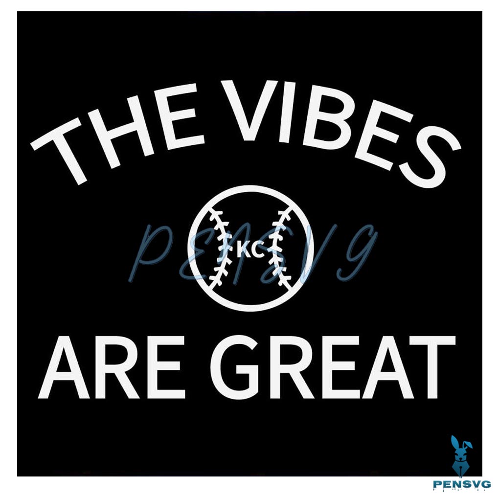 Kansas City Royals The Vibes Are Great SVG