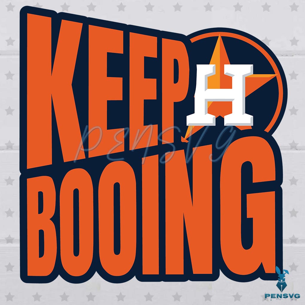 Keep Booing Houston Astros World Series SVG Cutting Files