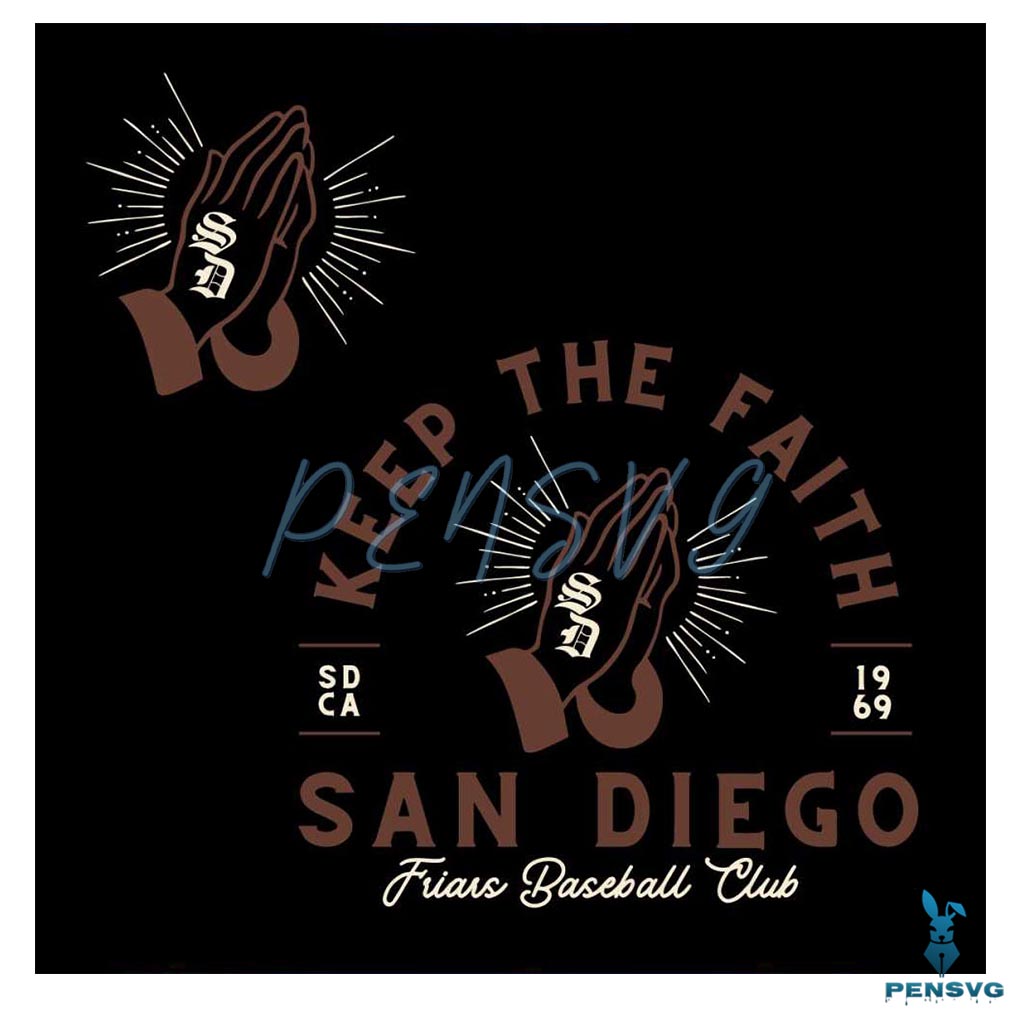 Keep The Faith San Diego Baseball Club SVG