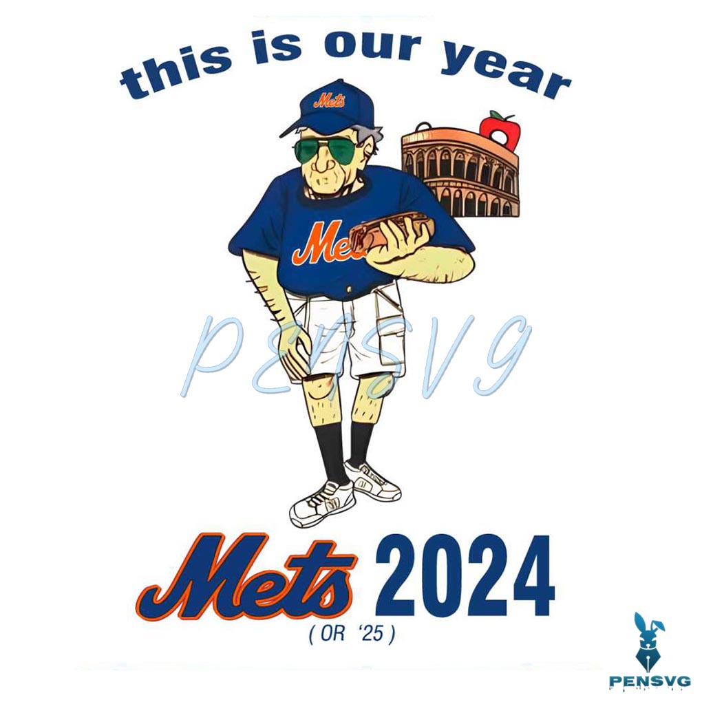 Laughs Larry New York Mets This Is Our Year 2024 PNG
