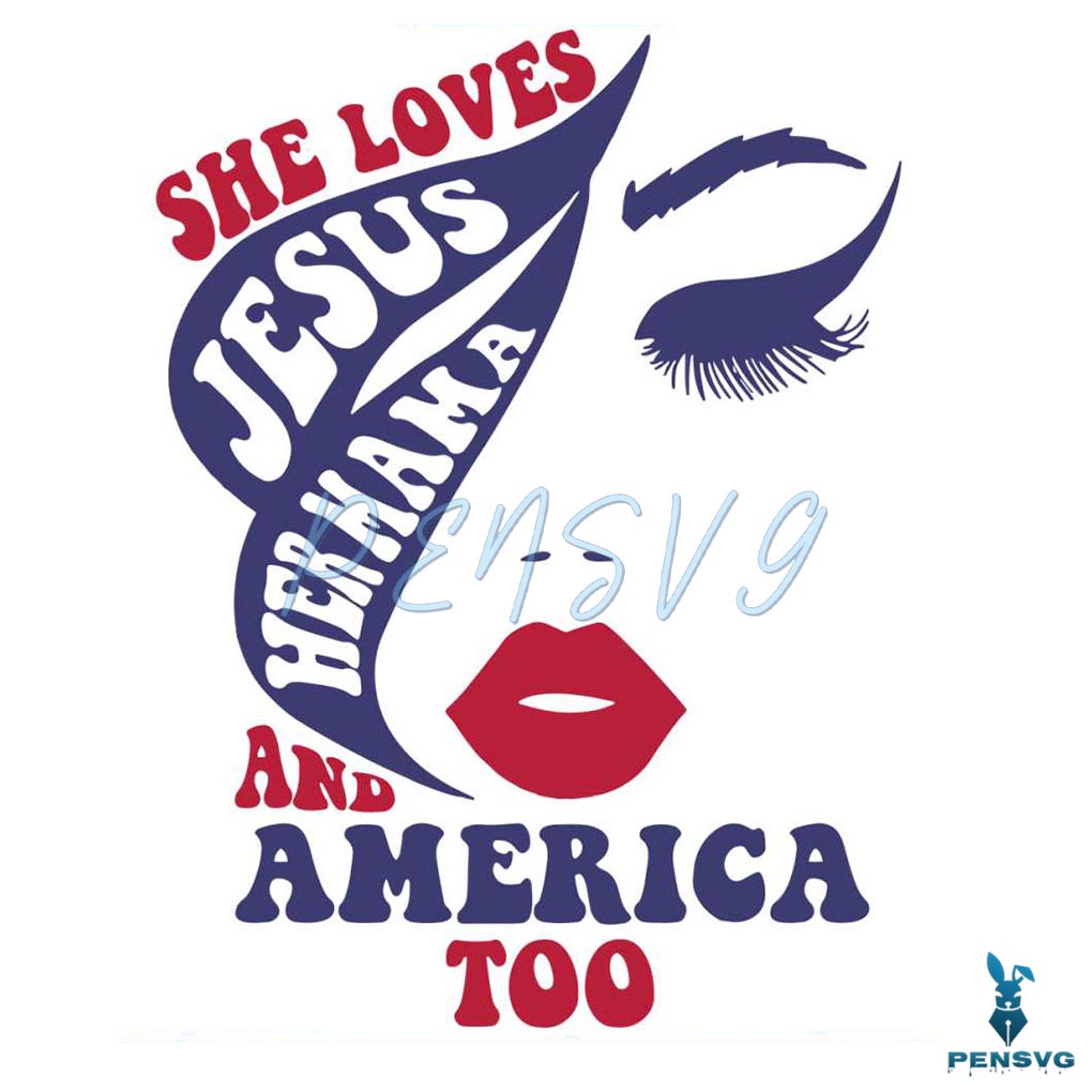 Loves Jesus And America Too 4th Of July Svg Cutting File
