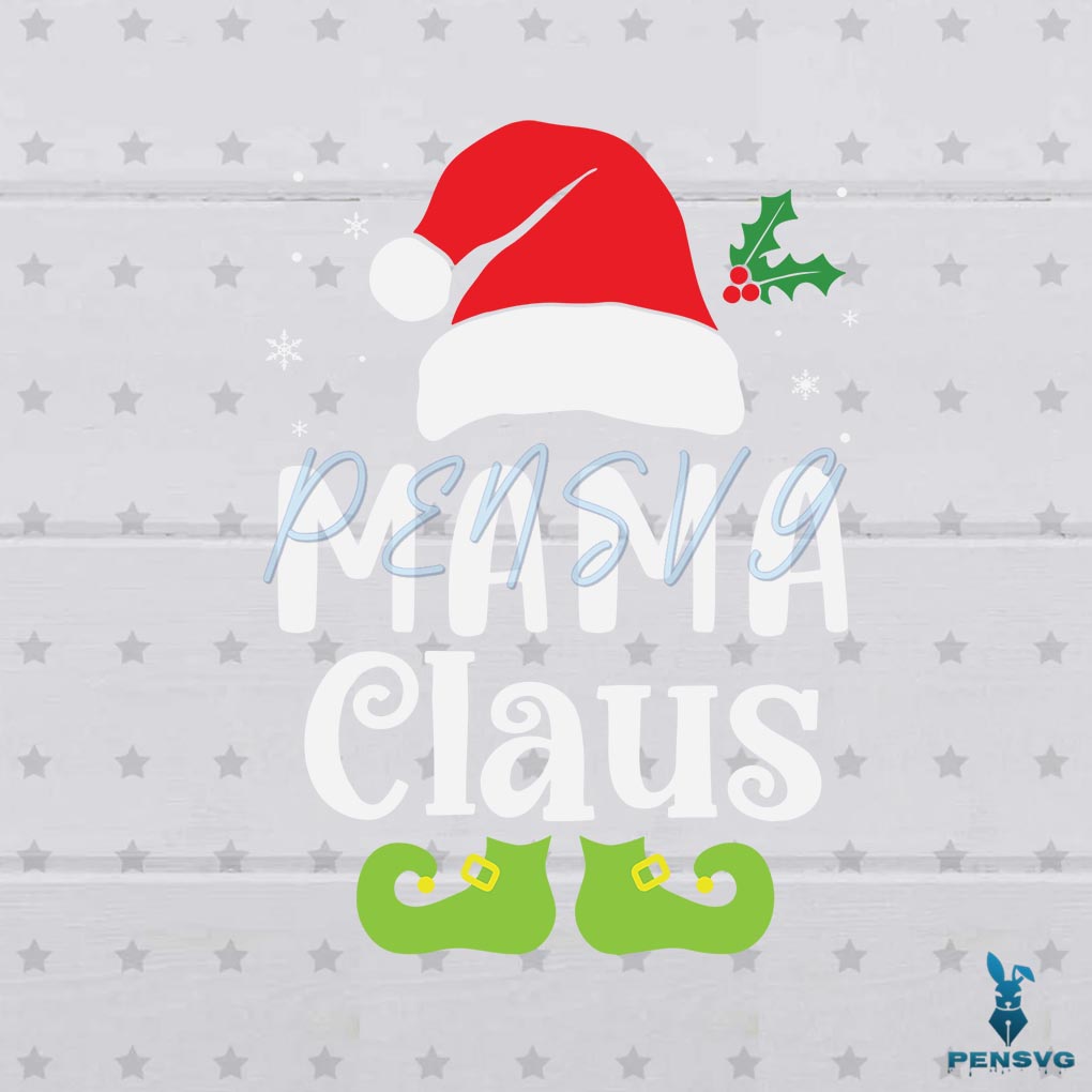 Mama Claus Funny Christmas Svg Files Silhouette Diy Craft