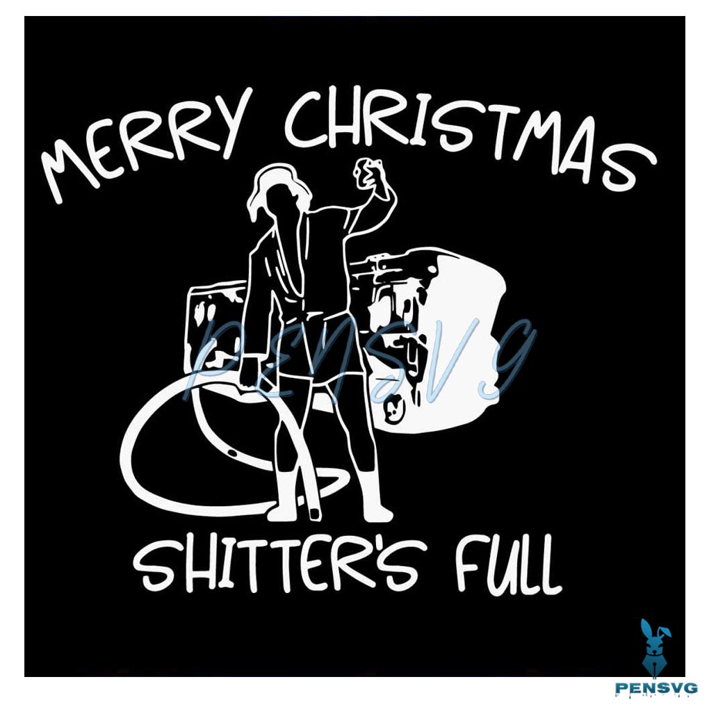 Merry Christmas Shitters Full SVG