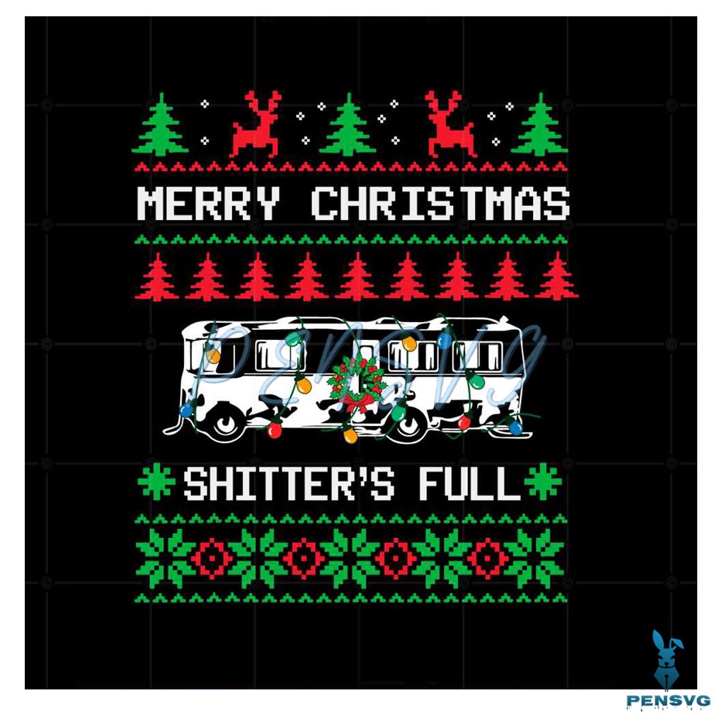 Merry Christmas Shitters Full Svg For Cricut Sublimation Files