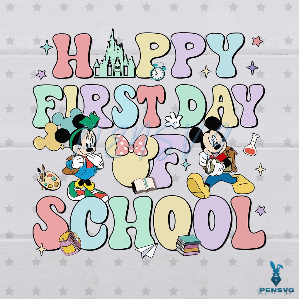 Mickey and Friends Happy First Day Of School Svg Cricut Files
