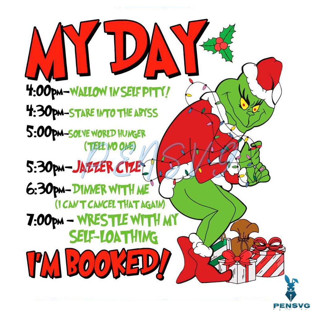 My Day Grinchmas Im Booked SVG