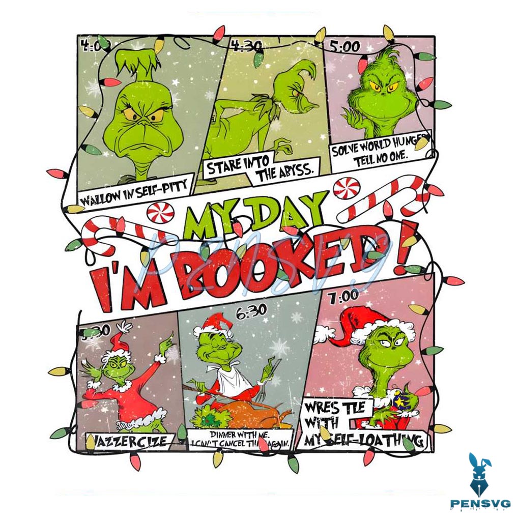 My Day Im Booked Grinch PNG