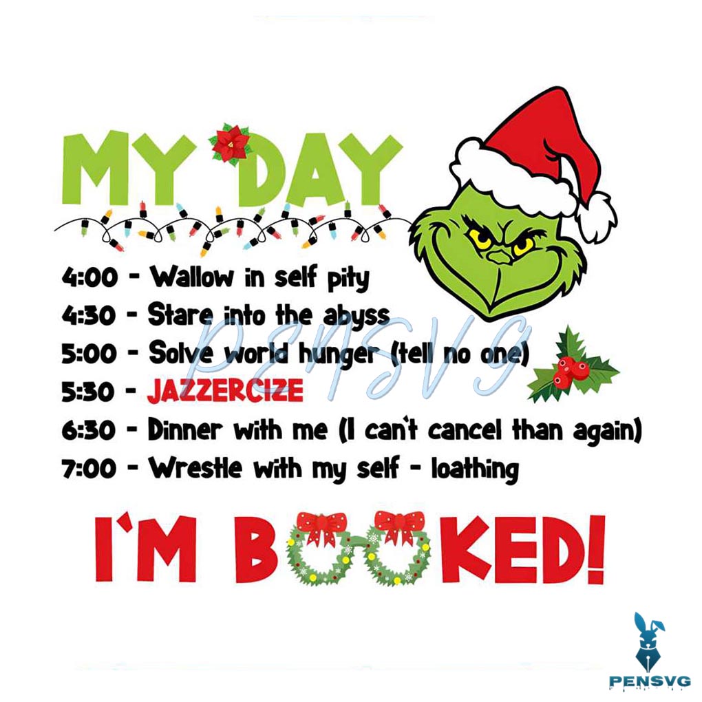 My Day Im Booked PNG Grinch Day Program PNG File