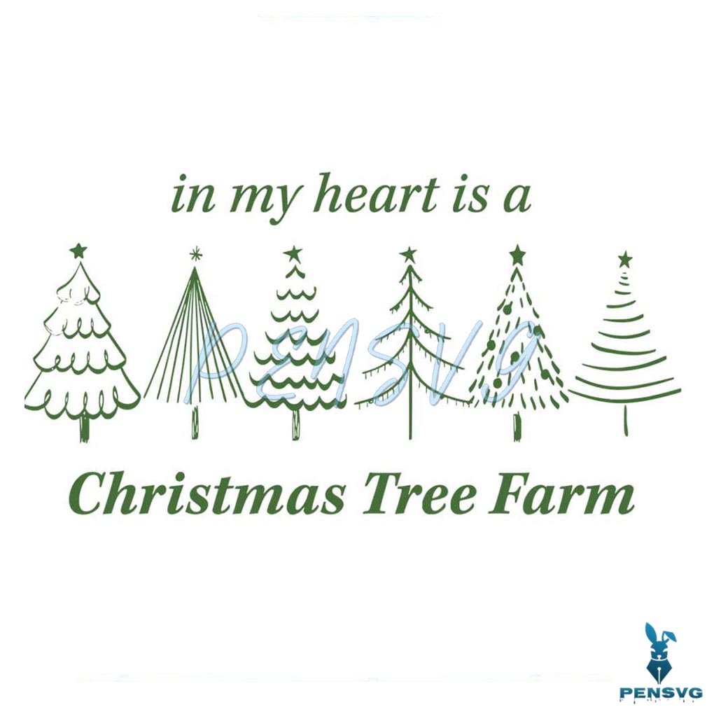 My Heart Is A Christmas Tree Farm SVG