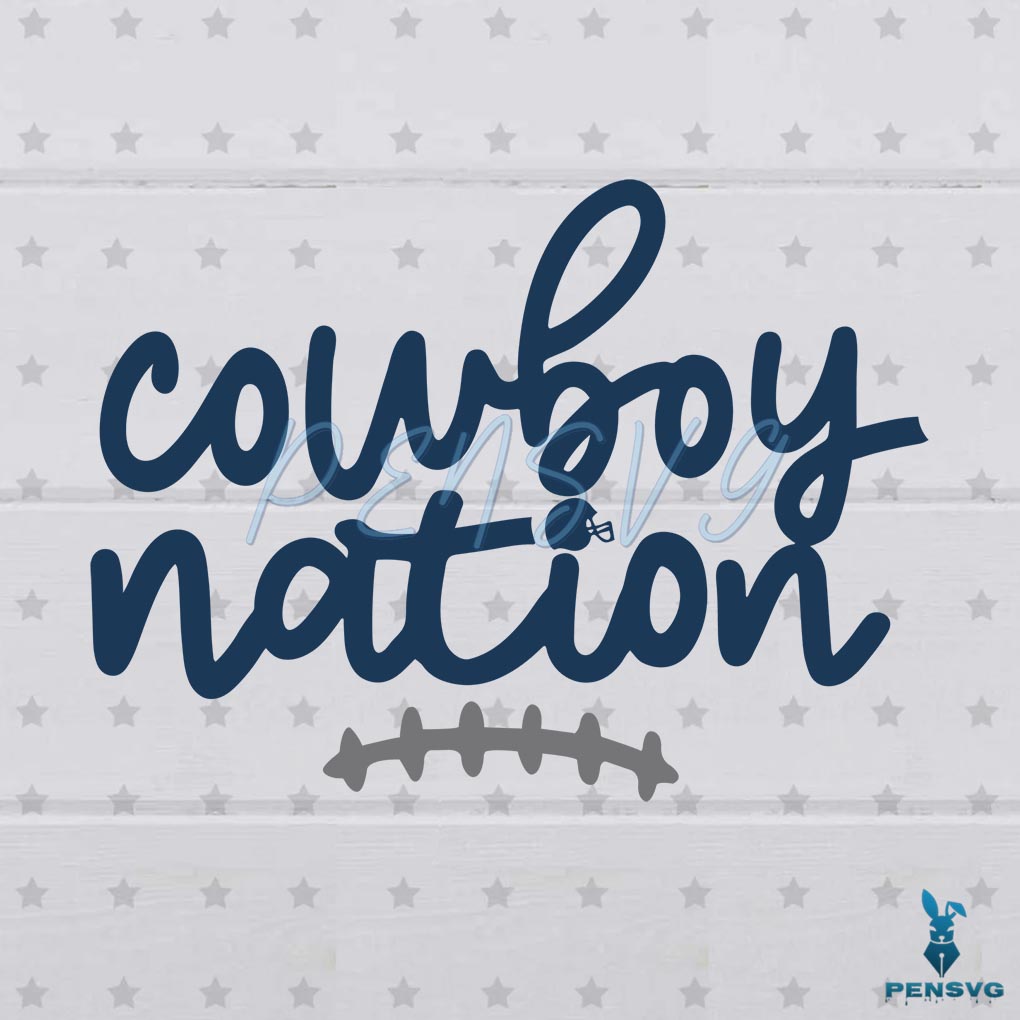 NFL Dallas Cowboys SVG Cowboy Nation Cutting Digital File