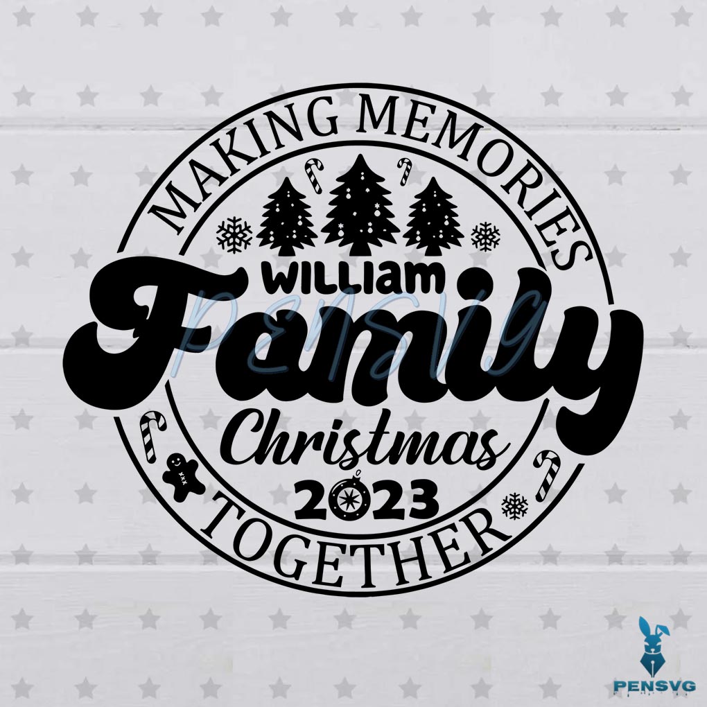 Personalized Making Memories Family Christmas 2023 SVG Silhouette