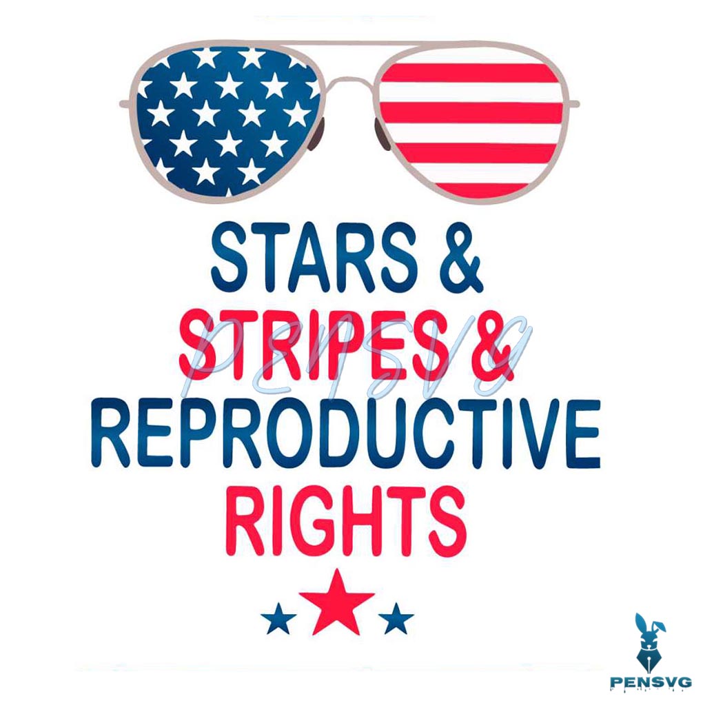 Reproductive Rights 4th July SVG Graphic Design Files