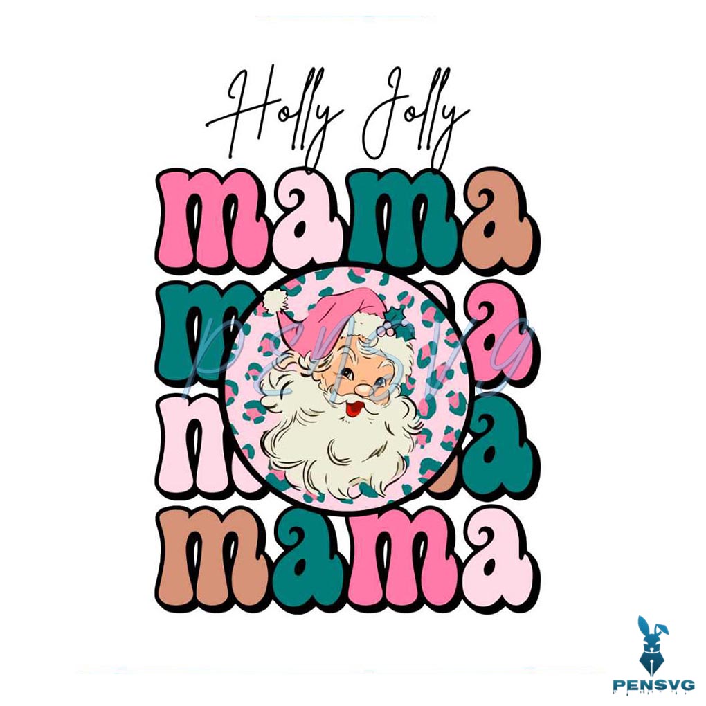 Retro Christmas Holly Jolly Mama Santa Claus SVG Download