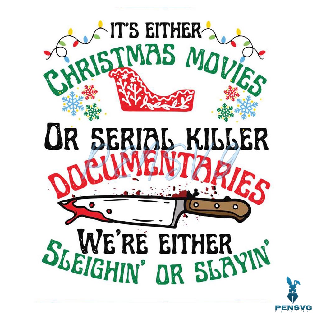Retro Its Either Christmas Movies SVG