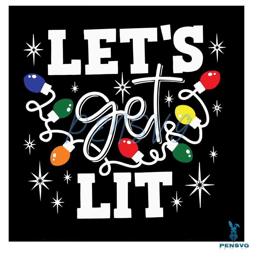 Retro Lets Get Lit Christmas Lights SVG Digital Cricut File