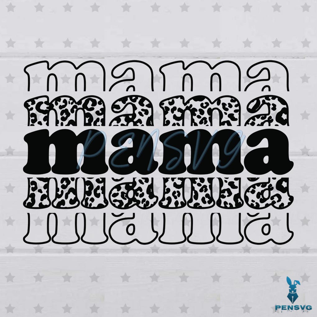 Retro Mama SVG Digital File, Mama SVG, Mom Life Svg, Leopard Svg