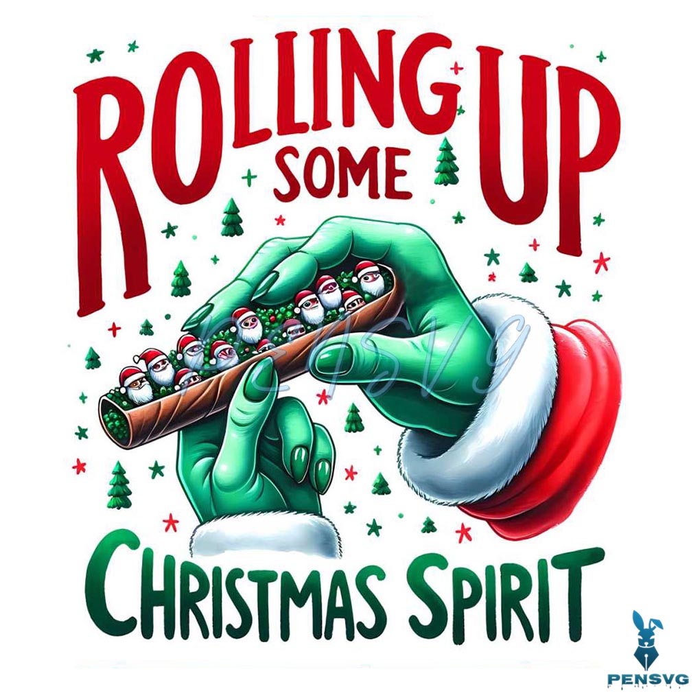 Rolling Up Some Christmas Spirit Grinch Hand PNG File