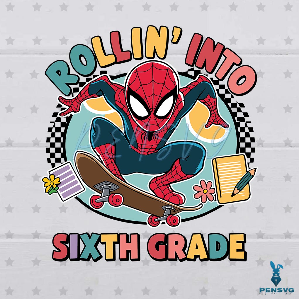Spiderman Superhero Rollin Into Sixth Grade PNG