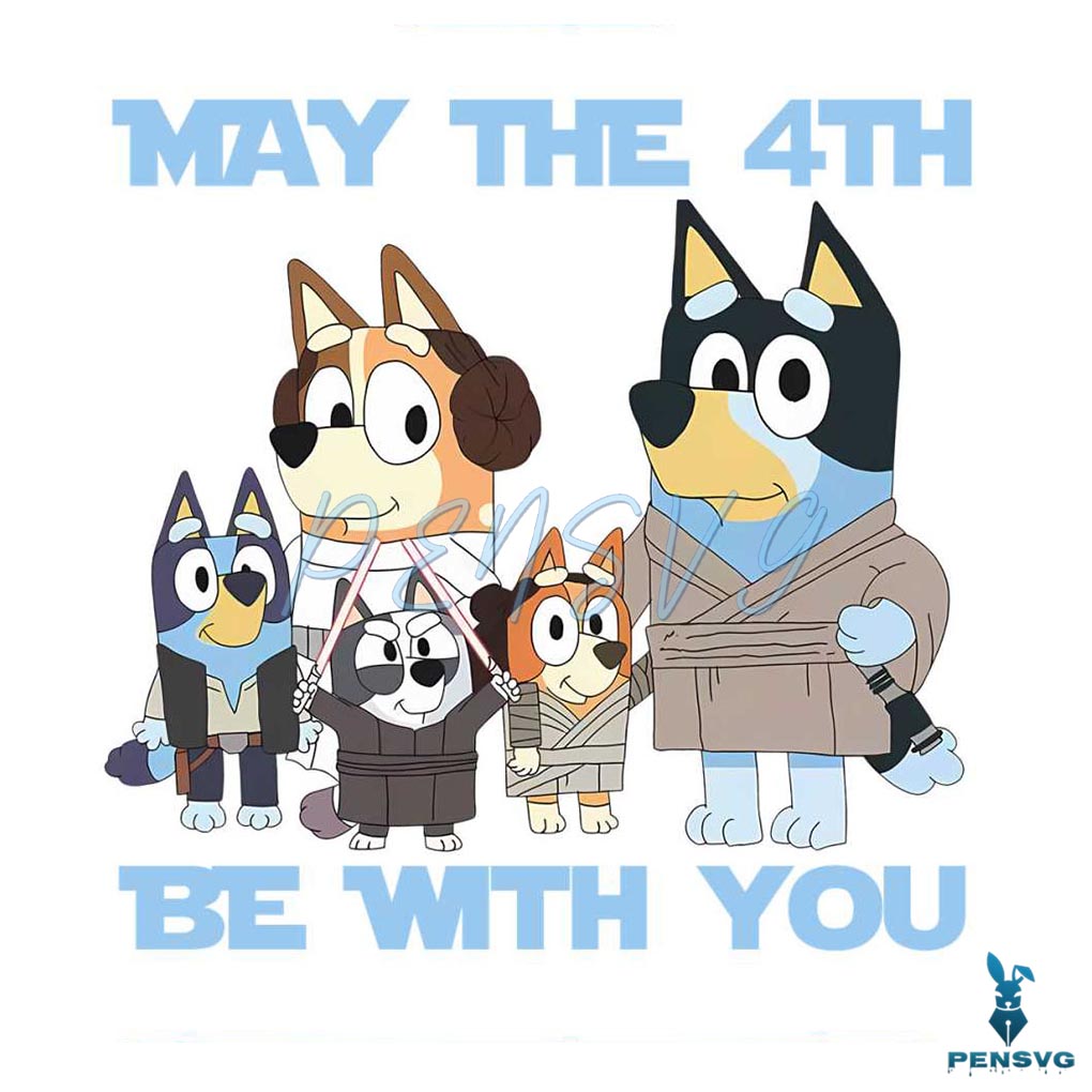 Star Wars Bluey May The 4th Be With You PNG