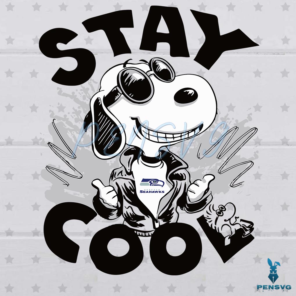 Stay cool like snoopy Seattle seahawks SVG Digital File