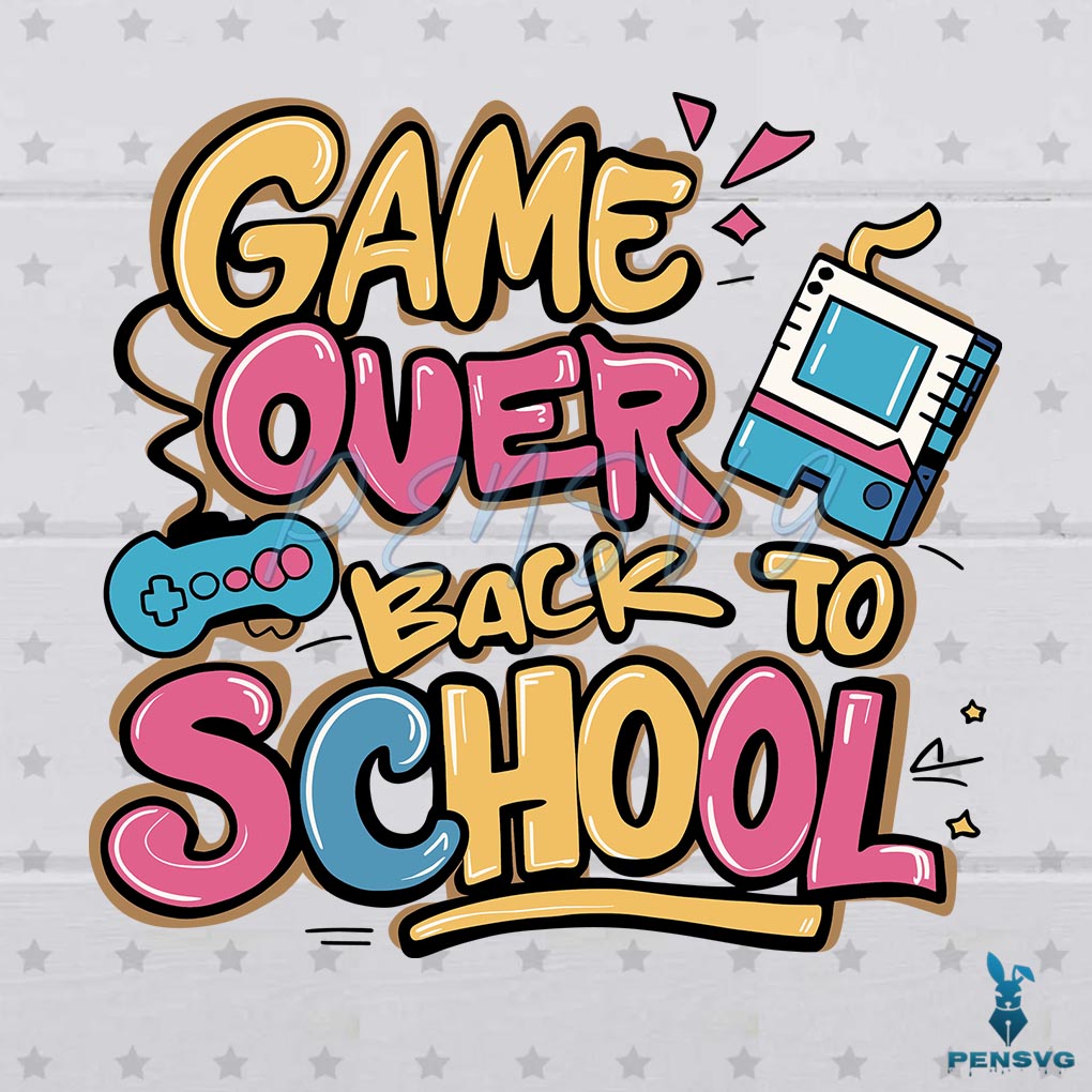Study Back To School Game Over The Holiday End SVG
