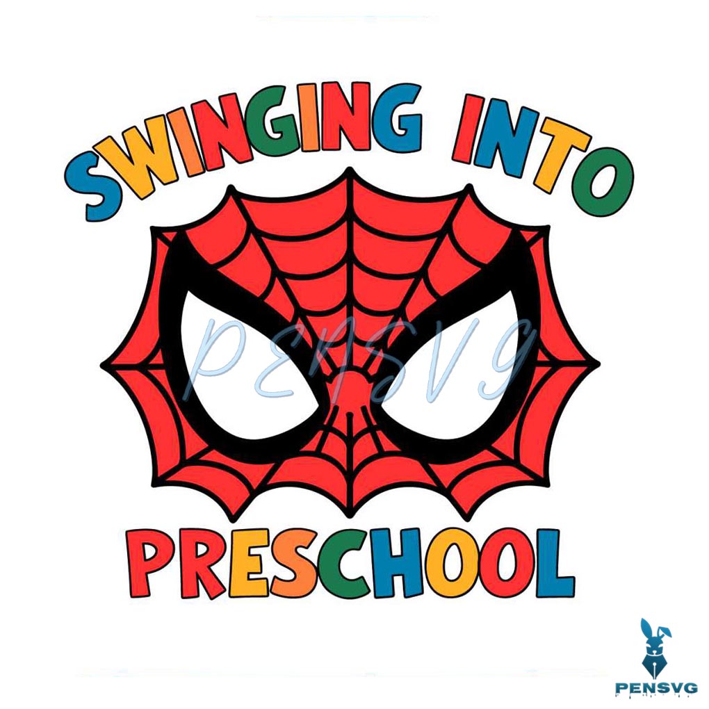Swinging Into Preschool Spiderman SVG