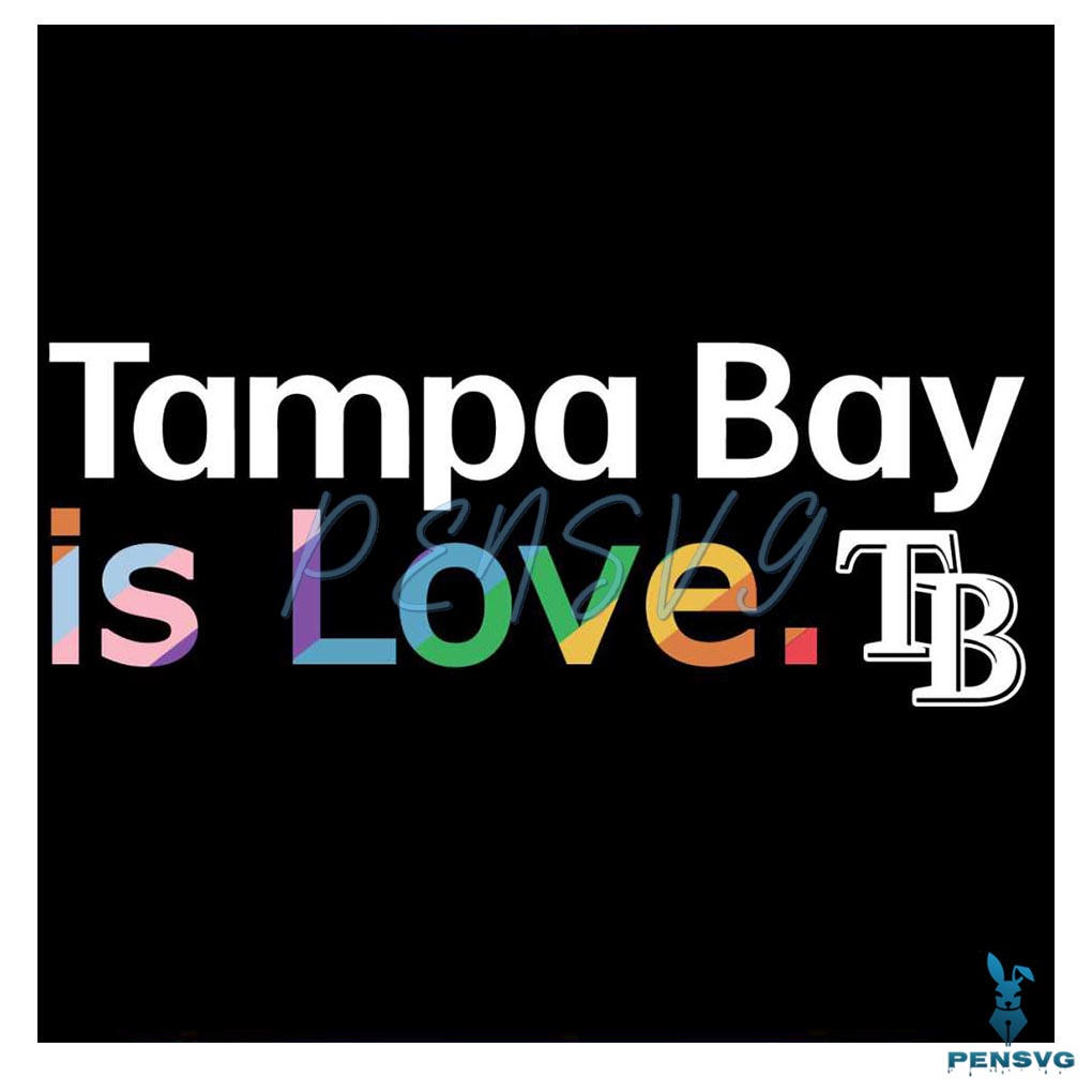 Tampa Bay Rays Is Love City Pride SVG MLB Pride SVG File