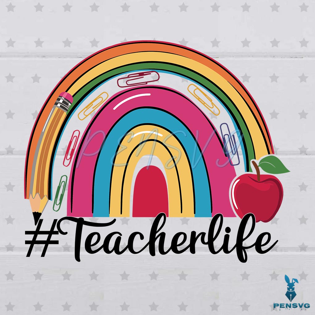 Teacher Life Teacher Quote Back to School SVG