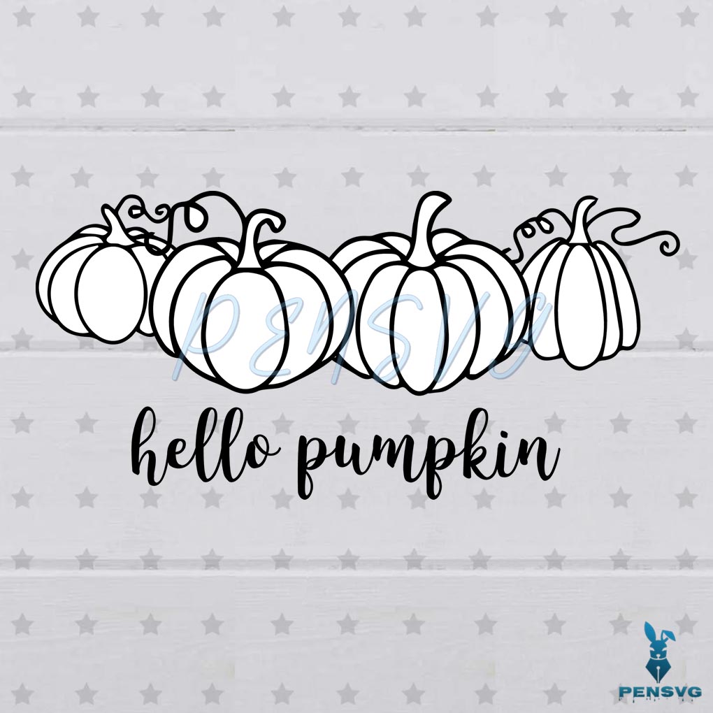 ThanksgivinG Hello Pumpkin Vector Diy Crafts SVG Files For Cricut