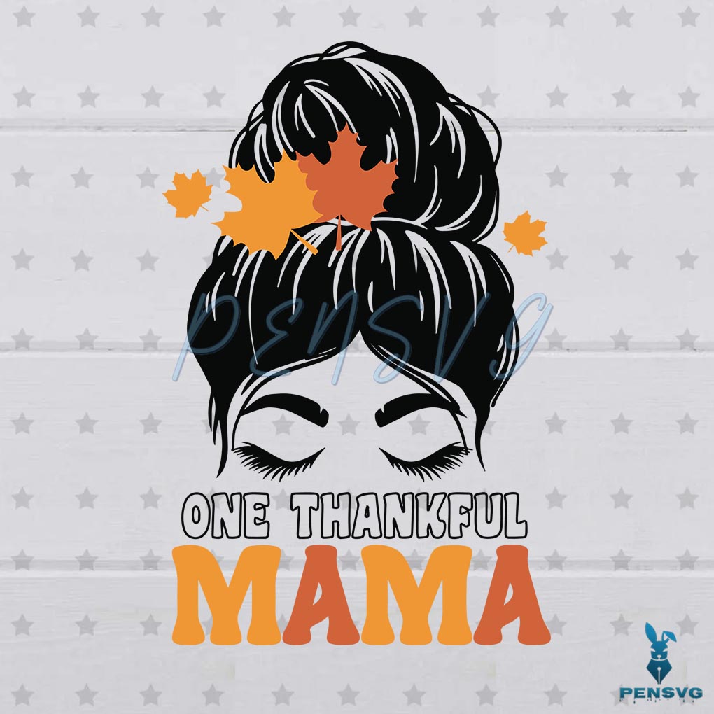 Thanksgiving Messy Mom Fall Season SVG Graphic Designs Files