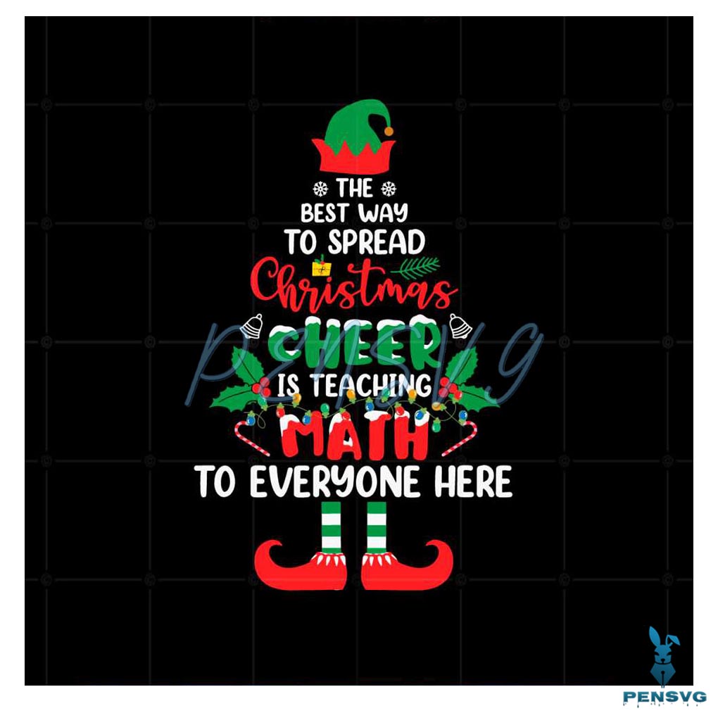 The Best Way To Spread Christmas Cheer Svg Graphic Designs Files