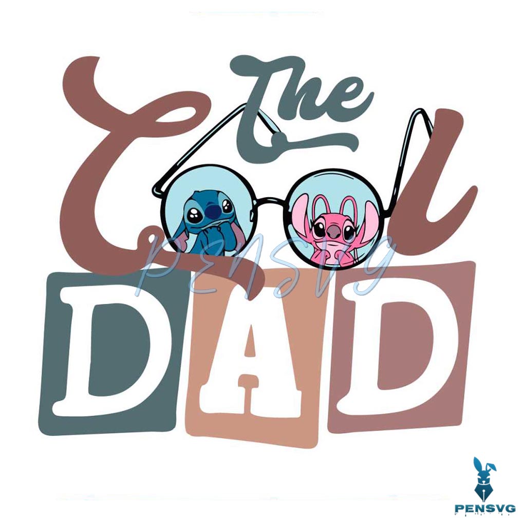 The Cool Dad Disney Lilo And Stitch SVG