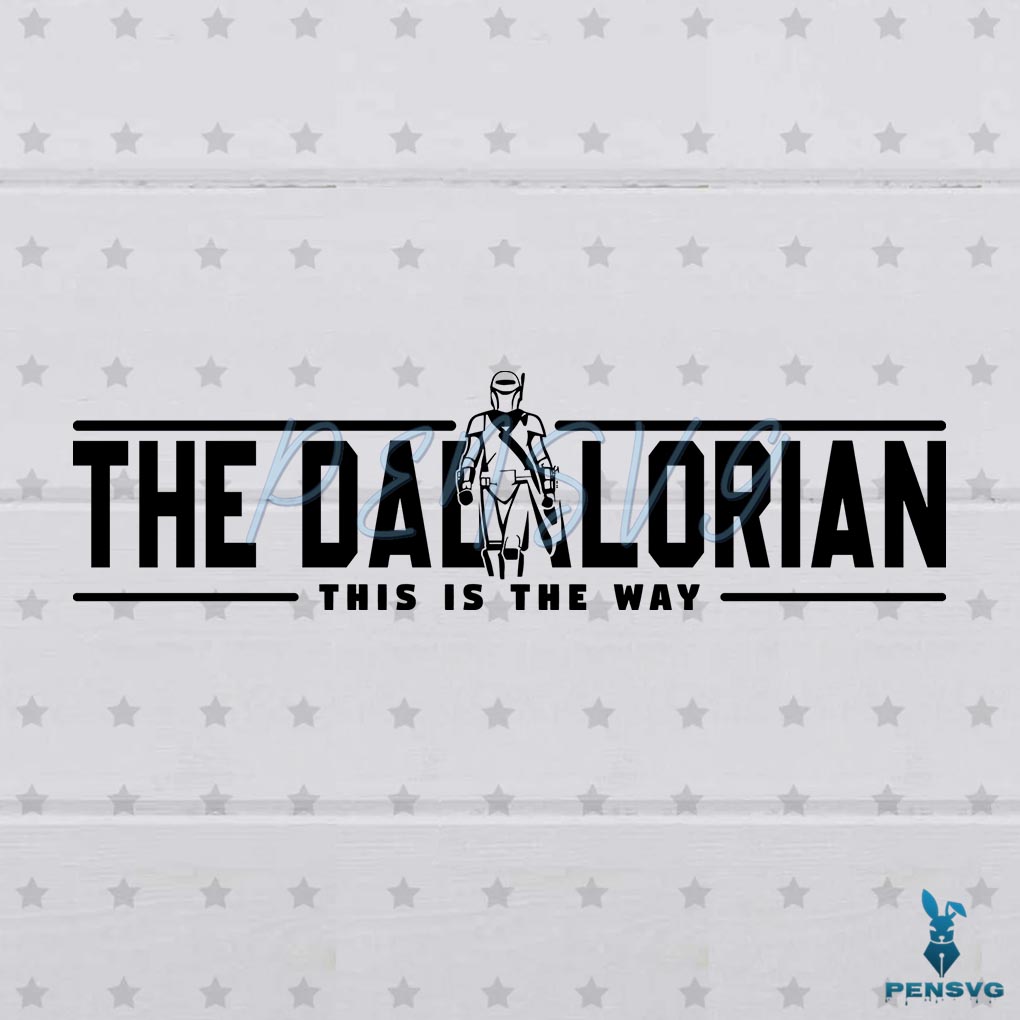 The Dadalorian This Is The Way SVG