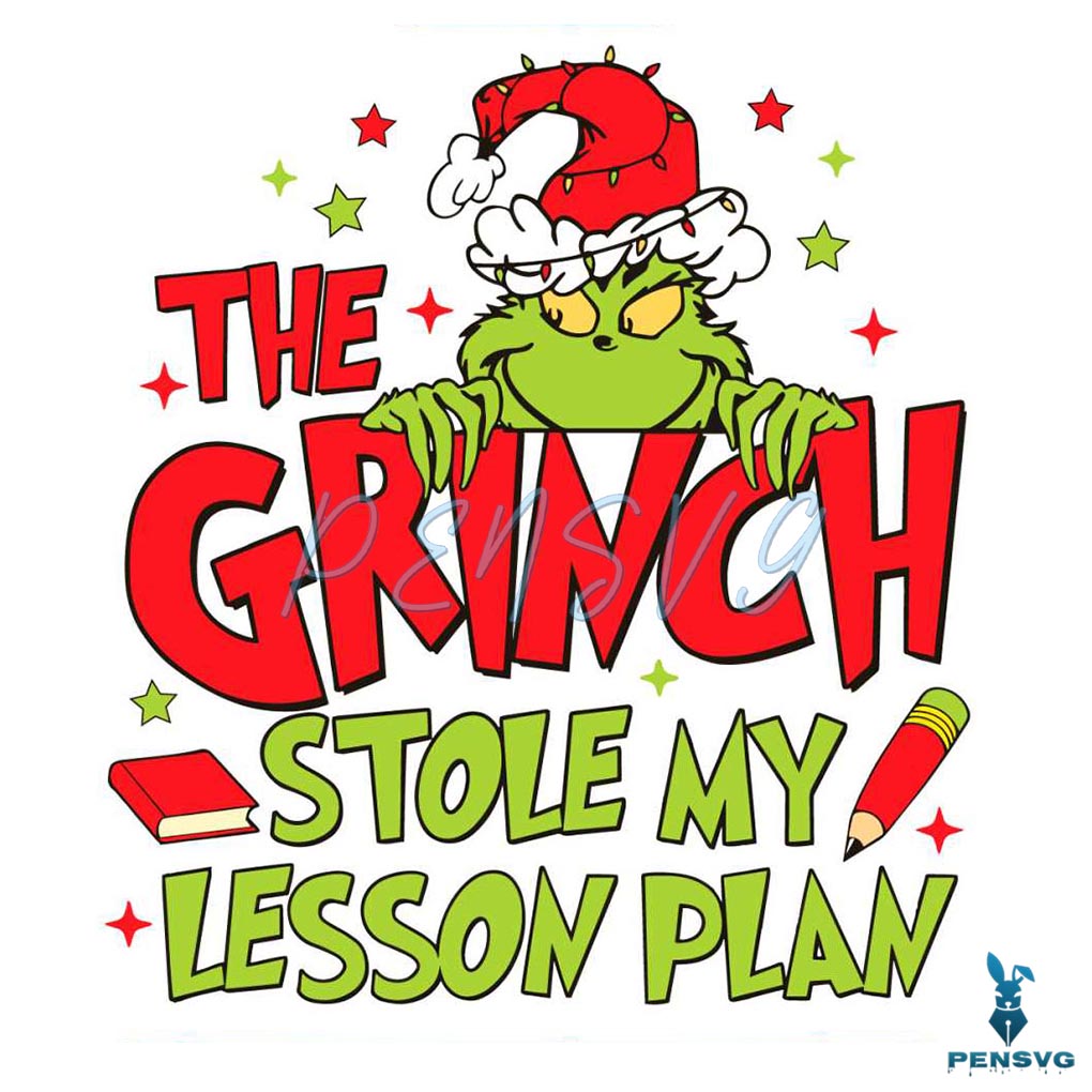 The Grinch Stole My Lesson SVG