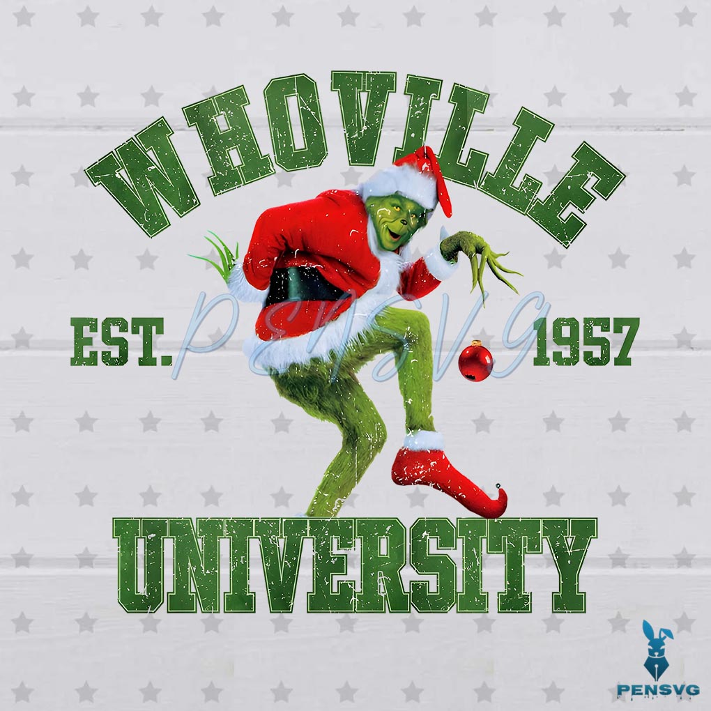 The Grinch Whovillee University Est 1957 Png Sublimation