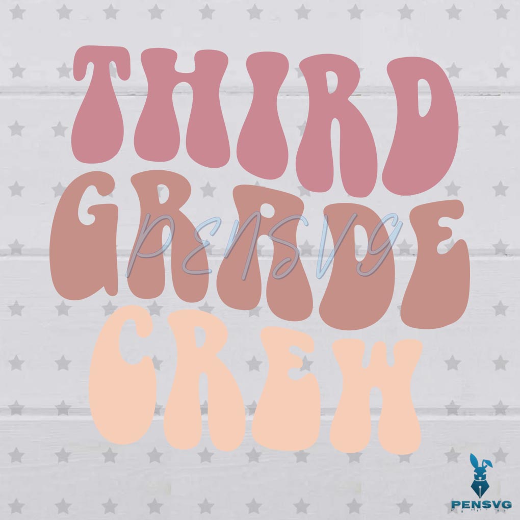 Third Grade Teacher Retro 3rd Grade Crew SVG Digital File