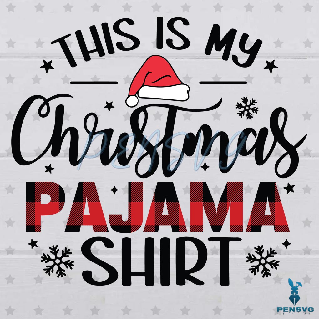 This Is My Christmas Pajama SVG Christmas Buffalo Plaid Digital File