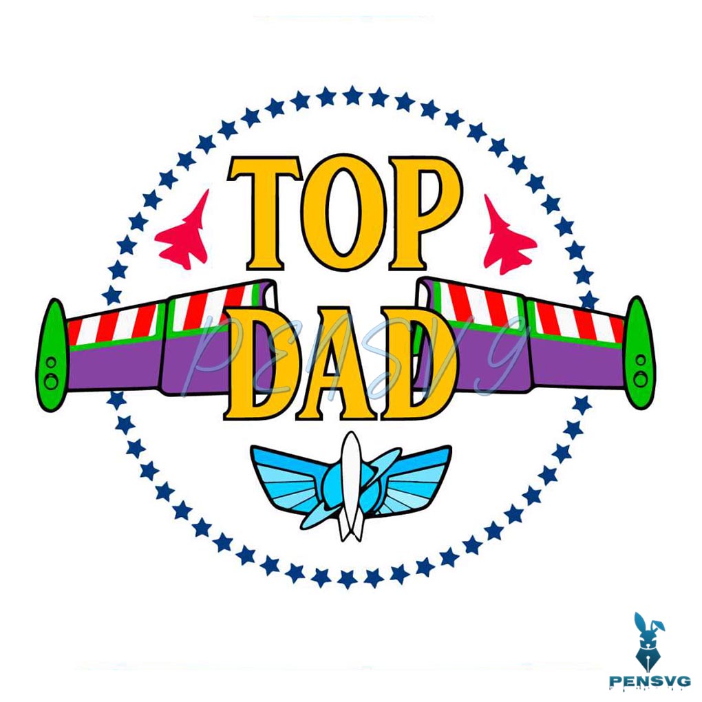 Toy Story Top Dad Fathers Day SVG