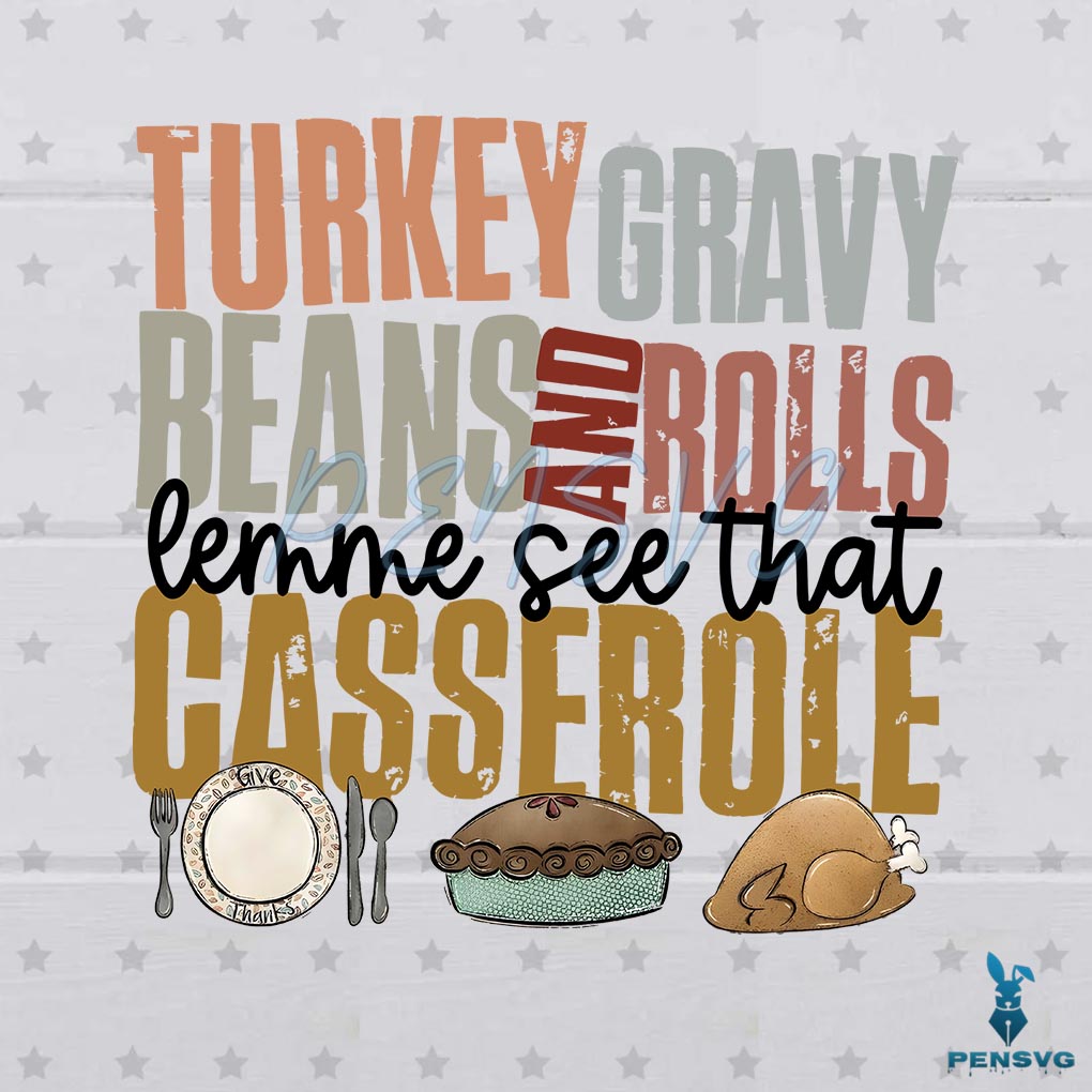 Turkey Gravy Beans And Rolls Let Me See That Casserole PNG