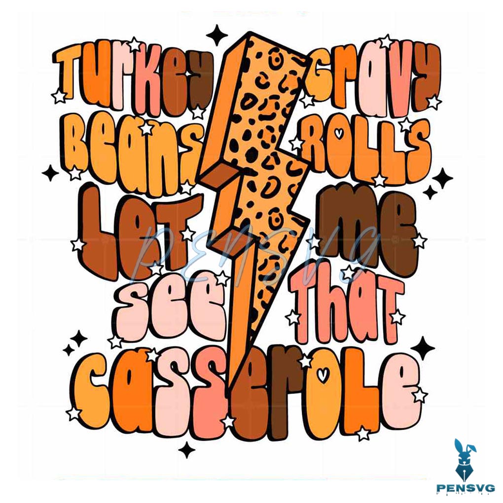 Turkey Gravy Beans And Rolls SVG Thanksgiving Quote Cutting Digital File