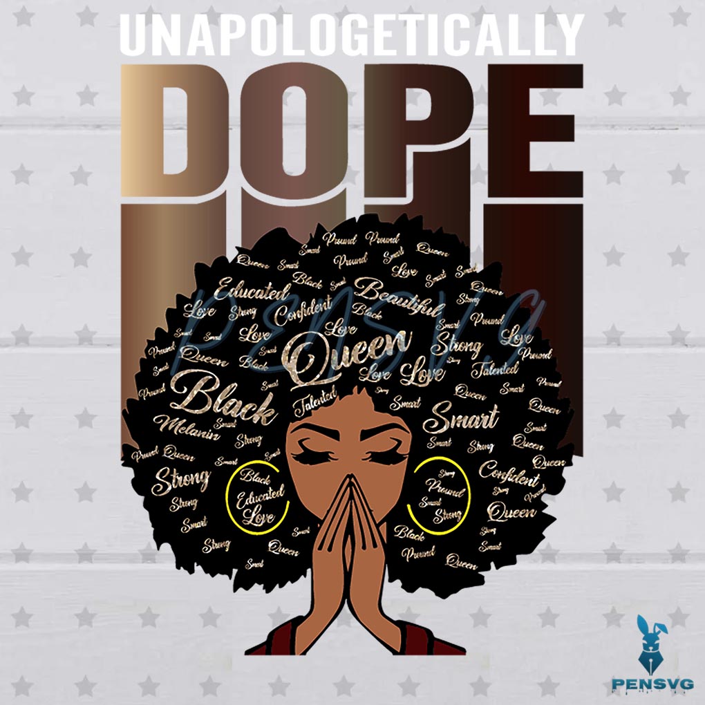 Unapologetically Dope SVG Digital File