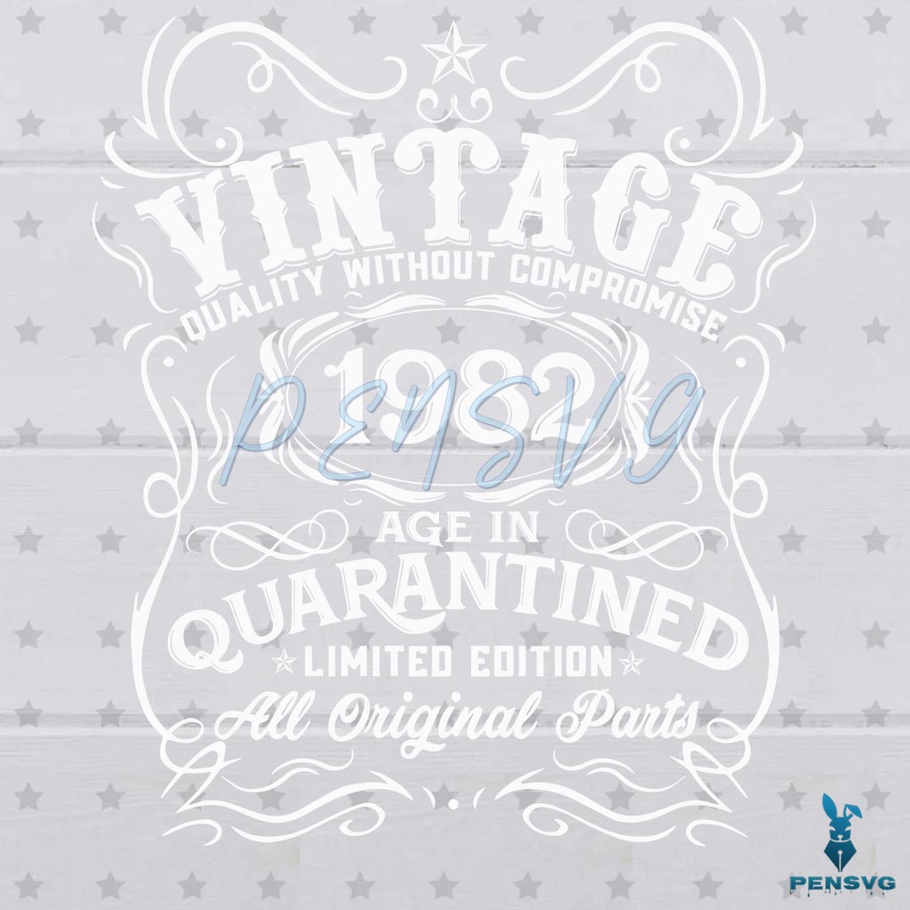 Vintage 1982 age in quarantined limited edition Digital File SVG, 1982 Svg