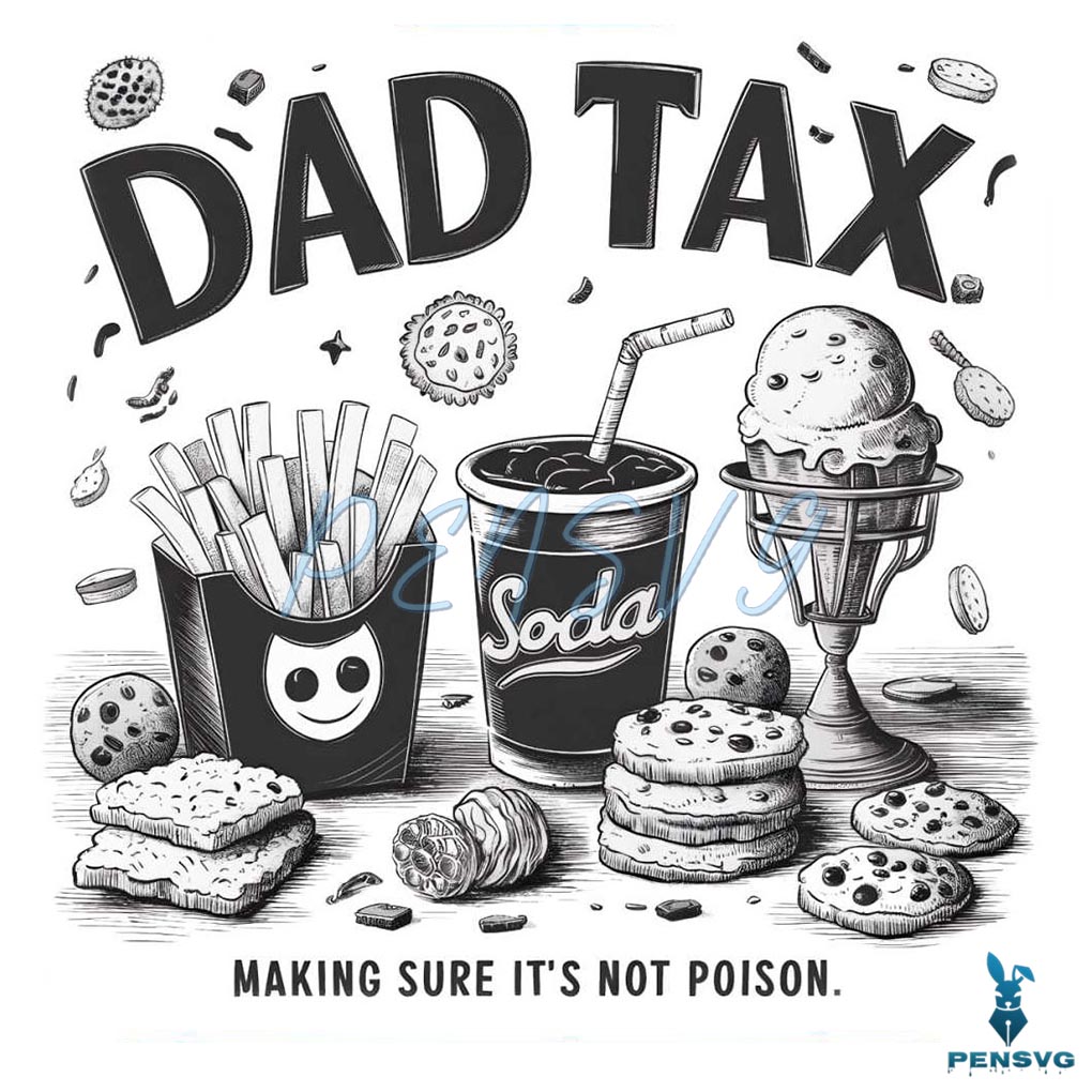 Vintage Dad Tax Making Sure Its Not Poison PNG